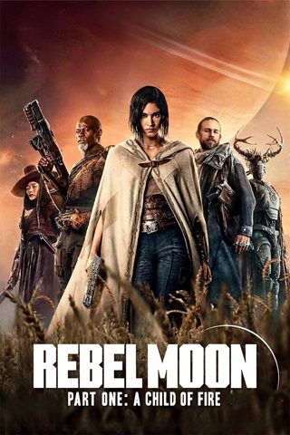 Rebel Moon - Part One: A Child of Fire (2023)–Netflix Original {Hindi-English} Full Movie 480p 720p 1080p Rebel Moon - Part One: A Child of Fire (2023)–Netflix Original {Hindi-English} Full Movie 480p 720p 1080p