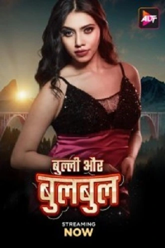 Bully Aur Bulbul | 2024 | Hindi | 480p 720p 1080p Bully Aur Bulbul | 2024 | Hindi | 480p 720p 1080p
