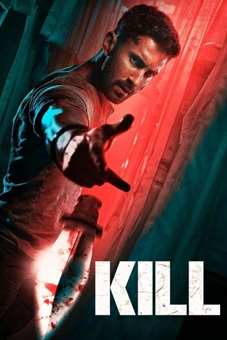 KiLL | 2024 | Hindi | 480p 720p 1080p KiLL | 2024 | Hindi | 480p 720p 1080p