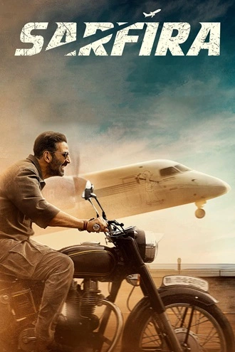 Download Sarfira | 2024 | Hindi Full Movie | 480p 720p 1080p Sarfira | 2024 | Hindi | 480p 720p 1080p