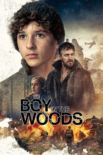 The Boy in the Woods | 2023 | English | 480p 720p 1080p The Boy in the Woods | 2023 | English | 480p 720p 1080p