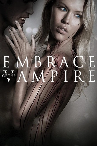 Embrace of the Vampire | 2013 | Hindi-English | 480p 720p 1080p Embrace of the Vampire | 2013 | Hindi-English | 480p 720p 1080p
