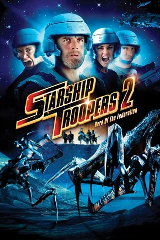 Starship Troopers 2: Hero of the Federation | 2004 | Hindi-English | 480p 720p 1080p Starship Troopers 2: Hero of the Federation | 2004 | Hindi-English | 480p 720p 1080p