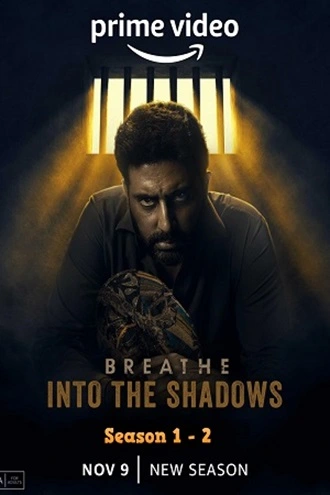 Breathe: Into the Shadows - Amazon Prime Video | 2020-22 | Season 1-2 | Hindi DD5.1 WEB Series | 480p 720p 1080p Breathe: Into the Shadows - Amazon Prime Video | 2020-22 | Season 1-2 | Hindi DD5.1 WEB Series | 480p 720p 1080p