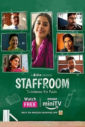 Staff Room | 2023 | Season 1 | Hindi Amazon miniTV | Complete Web Series 480p | 720p | 1080p Staff Room | 2023 | Season 1 | Hindi Amazon miniTV | Complete Web Series 480p | 720p | 1080p