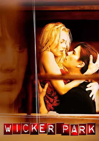 Wicker Park | 2004 | Hindi-English | 480p 720p 1080p Wicker Park | 2004 | Hindi-English | 480p 720p 1080p