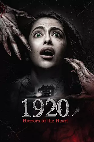 1920: Horrors of the Heart | 2023 | Hindi | 480p 720p 1080p 1920: Horrors of the Heart | 2023 | Hindi | 480p 720p 1080p