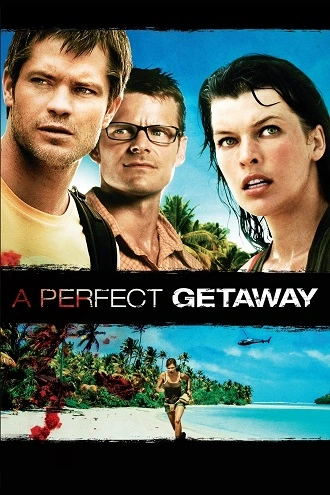 Download A Perfect Getaway | 2009 | Hindi-English | 480p 720p 1080p Download A Perfect Getaway | 2009 | Hindi-English | 480p 720p 1080p
