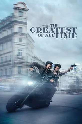 Download The Greatest of All Time – G.O.A.T. | 2024 | Hindi (Clear)+Tamil | 480p 720p 1080p Download The Greatest of All Time – G.O.A.T. | 2024 | Hindi (Clear)+Tamil | 480p 720p 1080p