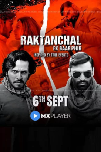 Download Raktanchal Ek Baar Phir | 2024 | MX PLAYER | Hindi | 480p 720p 1080p Download Raktanchal Ek Baar Phir | 2024 | MX PLAYER | Hindi | 480p 720p 1080p