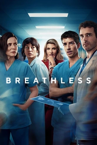 Breathless | 2024 | Season 1 | Hindi-English-Spanish | Netflix Original | Web Series | 720p | 1080p Breathless | 2024 | Season 1 | Hindi-English-Spanish | Netflix Original | Web Series | 720p | 1080p