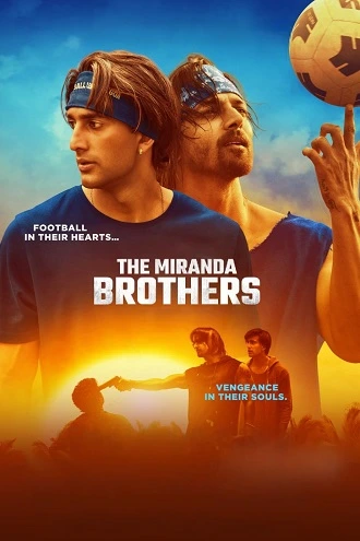 Download The Miranda Brothers | 2024 | Hindi Full Movie | WEB-DL | 480p 720p 1080p Download The Miranda Brothers | 2024 | Hindi Full Movie | WEB-DL | 480p 720p 1080p