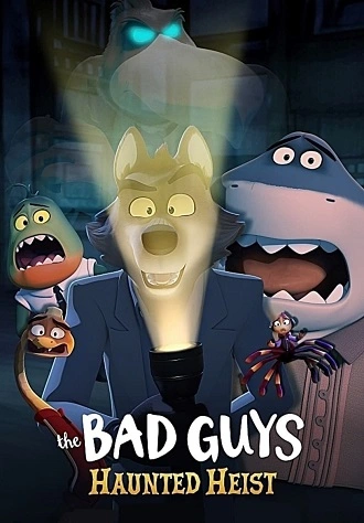 Download The Bad Guys: Haunted Heist | 2024 | Hindi-English | 480p 720p 1080p Download The Bad Guys: Haunted Heist | 2024 | Hindi-English | 480p 720p 1080p