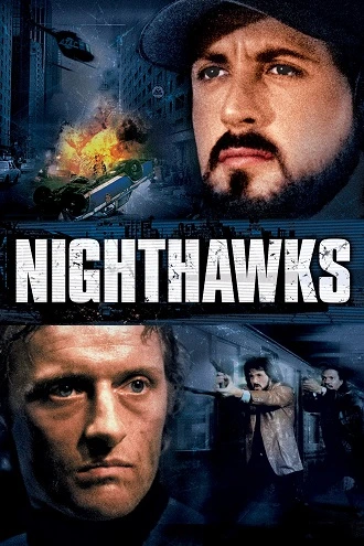 Download Nighthawks | 1981 | BluRay | Hindi-English | 480p 720p 1080p Download Nighthawks | 1981 | BluRay | Hindi-English | 480p 720p 1080p