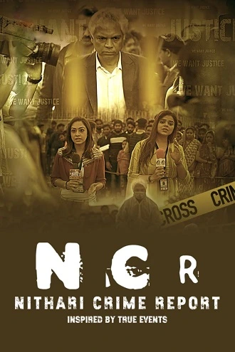 Download NCR Nithari Crime Report | 2024 | Season 1 | Atrangii Original – Hindi WEB Series Complete 480p 720p 1080p Download NCR Nithari Crime Report | 2024 | Season 1 | Atrangii Original – Hindi WEB Series Complete 480p 720p 1080p