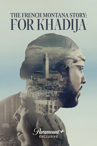 Download The French Montana Story For Khadija | 2023 | English With Subtitles | 480p 720p 1080p Download The French Montana Story For Khadija | 2023 | English With Subtitles | 480p 720p 1080p