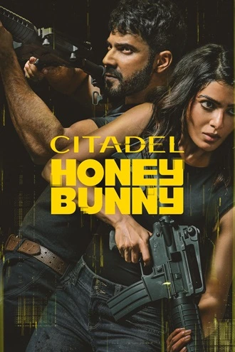 Download Citadel: Honey Bunny | 2024 | Season 1 | Hindi ORG. DD5.1 | Amazon Complete WEB Series | 480p 720p 1080p Download Citadel: Honey Bunny | 2024 | Season 1 | Hindi ORG. DD5.1 | Amazon Complete WEB Series | 480p 720p 1080p