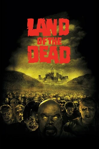 Download Land of the Dead | 2005 | Hindi-English | 480p 720p 1080p Download Land of the Dead | 2005 | Hindi-English | 480p 720p 1080p
