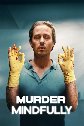Download Murder Mindfully | 2024 | Season 1 | {Hindi-English-}| Netflix Original Web Series | 480p 720p 1080p Download Murder Mindfully | 2024 | Season 1 | {Hindi-English-} | Netflix Original Web Series | 420p 720p 1080p | MoviesRock