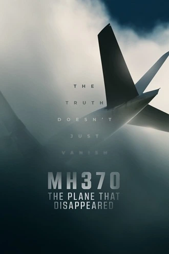 Download MH370 The Plane That Disappeared | 2023 | Season 1 | {Hindi- English}| Netflix Original Web Series | 480p 720p 1080p Download MH370 The Plane That Disappeared Season 1 – Netflix Original Complete Dual Audio {Hindi-English} WEB Series – 480p | 720p | 1080p WEB-DL