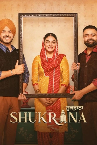 Download Shukrana | 2024 | Punjabi DD5.1 | Full Movie 480p 720p 1080p Download Shukrana | 2024 | Punjabi DD5.1 | Full Movie 480p 720p 1080p