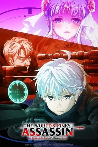 Download The World's Finest Assassin Gets Reincarnated in Another World as an Aristocrat | 2021 | Season 1 | Complete MulTi Audio | {Hindi-English-Japanese} | Anime Web Series | 480p 720p 1080p Download The World's Finest Assassin Gets Reincarnated in Another World as an Aristocrat | 2021 | Season 1 | Complete MulTi Audio | {Hindi-English-Japanese} | Anime Web Series | 480p 720p 1080p