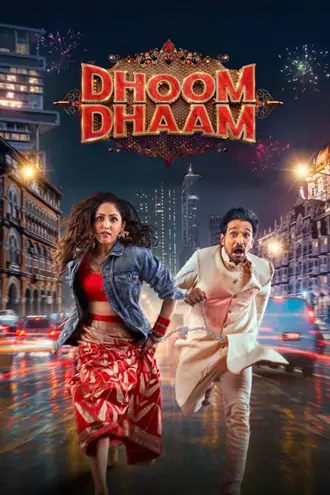 Download Dhoom Dhaam | 2025 | NetFlix Original | Hindi DD5.1 | Full Movie | 480p 720p 1080p Download Dhoom Dhaam | 2025 | NetFlix Original | Hindi DD5.1 | Full Movie | 480p 720p 1080p