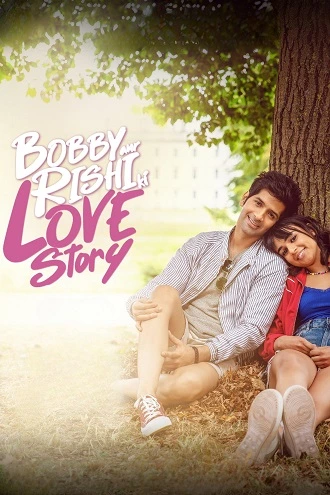 Download Bobby Aur Rishi Ki Love Story | 2025 | Hindi Full Movie WEB-DL 480p 720p 1080p Download Bobby Aur Rishi Ki Love Story | 2025 | Hindi Full Movie WEB-DL 480p 720p 1080p