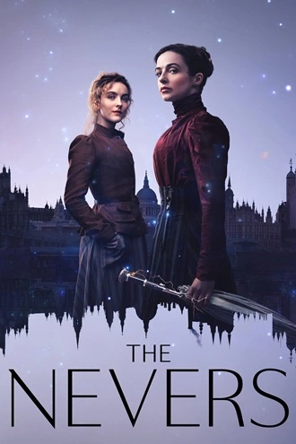 Download The Nevers| 2023 | (Season 1) | Complete (Dual Audio) | {Hindi-English} | HBO Original Web Series | 480p 720p 1080p Download The Nevers | 2023 | (Season 1) | Complete (Dual Audio) | {Hindi-English} | HBO Original Web Series | 480p 720p 1080p | MoviesRock