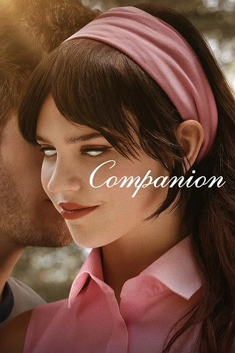 Download Companion | 2025 | English with Subtitles | Full Movie | 480p 720p 1080p Download Companion | 2025 | English with Subtitles | Full Movie | 480p 720p 1080p