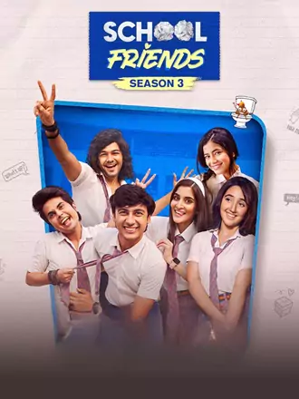 Download School Friends | 2025 | Season 1 – 3 | Complete Hindi | Amazon Original Web Series | 480p 720p 1080p Download School Friends | 2025 | Season 1 – 3 | Complete Hindi | Amazon Original Web Series | 480p 720p 1080p