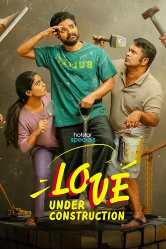 Download Love Under Construction | 2025 | Season 1 | Dual Audio | Complete Hindi (ORG 5.1) & Malayalam | Jio HotStar Original WEB Series | 480p 720p 1080p Download Love Under Construction | 2025 | Season 1 | Dual Audio | Complete Hindi (ORG 5.1) & Malayalam | Jio HotStar Original WEB Series | 480p 720p 1080p