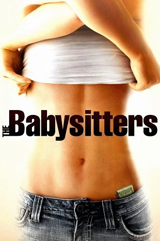 Download The Babysitters | 2007 | Dual Audio | Hindi-English | BluRay 480p 720p 1080p Download The Babysitters | 2007 | Dual Audio | Hindi-English | BluRay 480p 720p 1080p