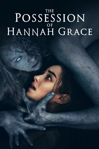 Download The Possession of Hannah Grace | 2018 | Hindi-English | Dual Audio | Full Movie 480p 720p 1080p Download The Possession of Hannah Grace | 2018 | Hindi-English | Dual Audio | Full Movie 480p 720p 1080p