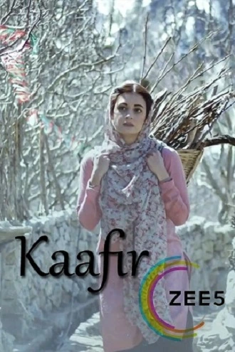 Download Kaafir | 2025 | WEB-DL Hindi Full Movie ZEE5 480p 720p 1080p Download Kaafir | 2025 | WEB-DL Hindi Full Movie ZEE5 480p 720p 1080p