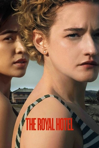 Download The Royal Hotel | 2023 | Dual Audio | Hindi-English | BluRay 480p 720p 1080p Download The Royal Hotel | 2023 | Dual Audio | Hindi-English | BluRay 480p 720p 1080p