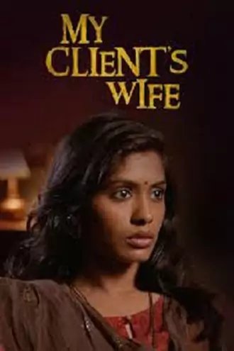Download My Client’s Wife | 2020 | Hindi DD5.1 | AMZN WEB-DL | Full Movie 480p 720p 1080p Download My Client’s Wife | 2020 | Hindi DD5.1 | AMZN WEB-DL | Full Movie 480p 720p 1080p