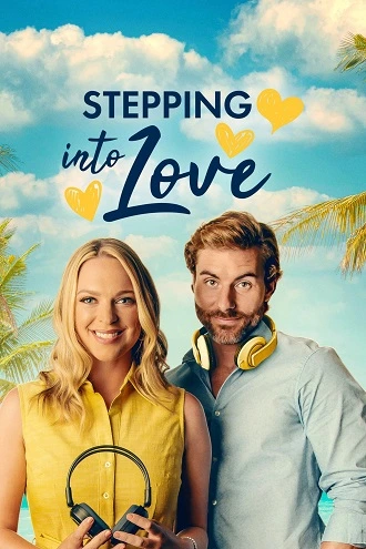 Download Stepping into Love | 2023 | WEB-DL Dual Audio | Hindi-English | 480p 720p 1080p Download Stepping into Love | 2023 | WEB-DL Dual Audio | Hindi-English | 480p 720p 1080p