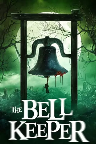Download The Bell Keeper | 2023 | Hindi-English | WEB-DL Dual Audio | Full Movie 480p 720p 1080p Download The Bell Keeper | 2023 | Hindi-English | WEB-DL Dual Audio | Full Movie 480p 720p 1080p